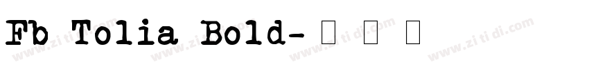 Fb Tolia Bold字体转换